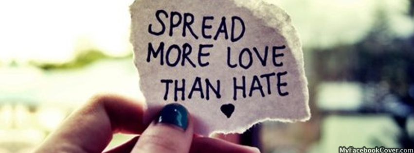 Spread+More+Love+Then+Hate+Facebook+Covers.png